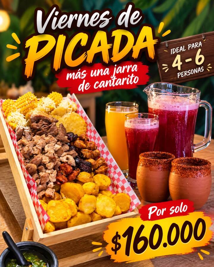 Afiche del viernes: Viernes de picada más una jarra de Cantarito, ideal para 4-6 personas, por solo 160.000 pesos. Foto de una picada en una caja de madera con mazorca con queso, carnes, chorizo y papas amarillas, junto a una jarra y vasos de cantarito y jugo, y dos cantaritos de barro.